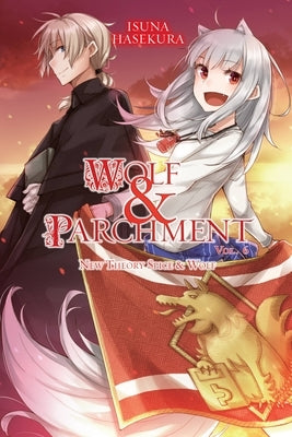 Wolf & Parchment: New Theory Spice & Wolf, Vol. 6 (Light Novel) Yen on