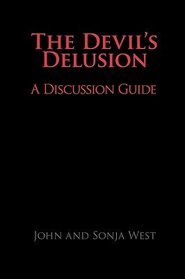 The Devil's Delusion, a Discussion Guide Paperback Discovery Institute