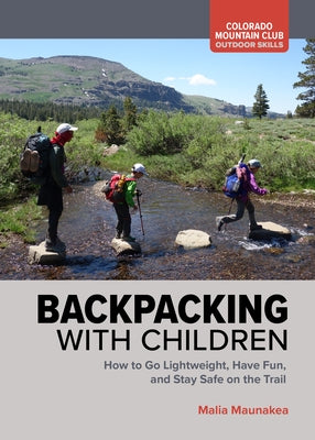 Paperback book titled "Backpacking with Children" by Colorado Mountain Club, showing a mountain trail scene with children and adults backpacking.