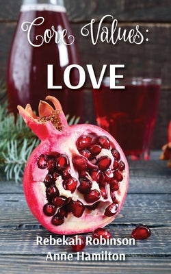 Core Values: Love Paperback Beckon Creative