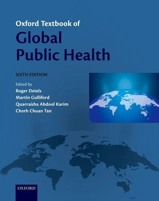 Oxford Textbook of Global Public Health Paperback Oxford University Press, USA