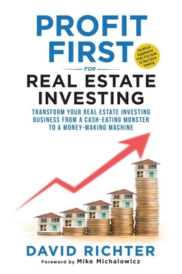Profit First for Real Estate Investing Paperback Simple CFO Solutions, LLC