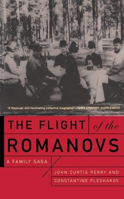 The Flight of the Romanovs: A Family Saga Paperback Basic Books