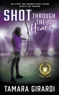 Shot Through The Heart: A YA Contemporary Sports Novel Paperback Wise Wolf Books