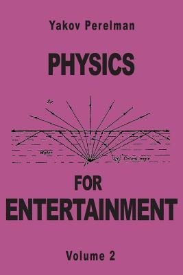 Physics for Entertainment Paperback Prodinnova
