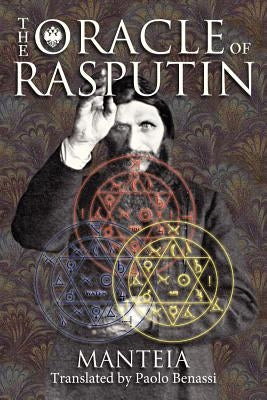 The Oracle of Rasputin by Manteia