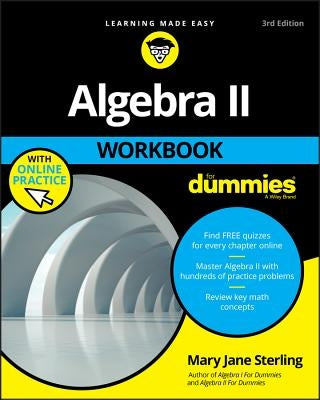 Algebra II Workbook for Dummies For Dummies
