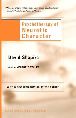 Psychotherapy of Neurotic Character Paperback Basic Books