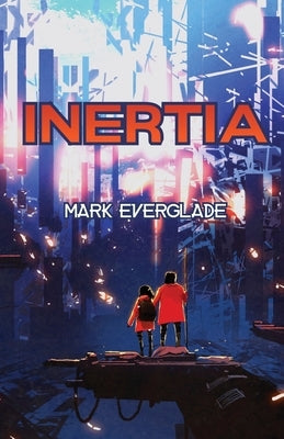 Inertia Paperback Rockhill Publishing LLC