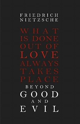 Beyond Good and Evil Paperback Tribeca Books