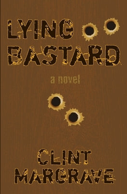 Lying Bastard Paperback Runamok Books