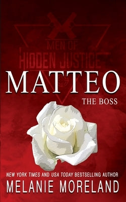 The Boss - Matteo: A forced proximity romance Paperback Moreland Books Inc