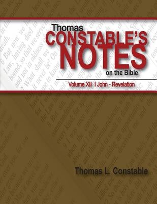 Constable's Notes on the Bible Volume XII Paperback Createspace Independent Publishing Platform