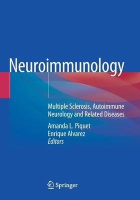 Neuroimmunology: Multiple Sclerosis, Autoimmune Neurology and Related Diseases Paperback Springer