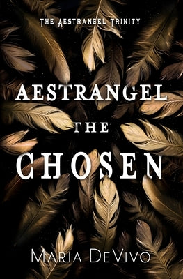 Aestrangel the Chosen Paperback 4 Horsemen Publications, Inc.