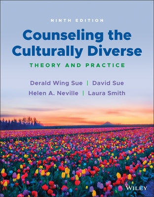 Counseling the Culturally Diverse: Theory and Practice Paperback Wiley