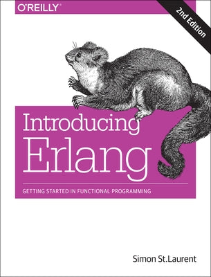 Introducing ERLANG: Getting Started in Functional Programming Paperback O'Reilly Media