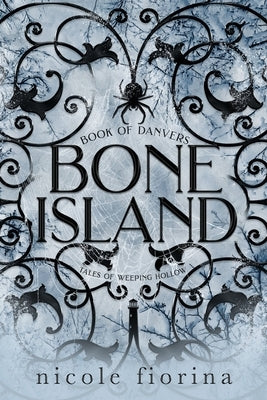 Bone Island: Book of Danvers Paperback Nicole Fiorina Books