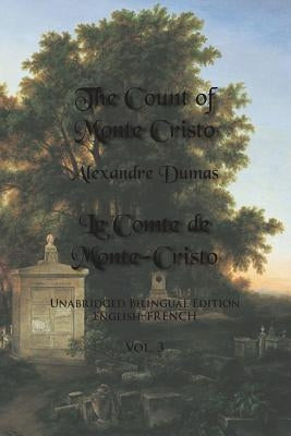 The Count of Monte Cristo, Volume 3: Unabridged Bilingual Edition: English-French Paperback Sleeping Cat Books
