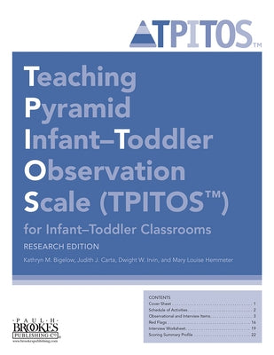Teaching Pyramid Infant-Toddler Observation Scale (Tpitos(tm)) for Infant-Toddler Classrooms, Research Edition Paperback Brookes Publishing Company