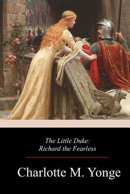 The Little Duke Paperback Createspace Independent Publishing Platform