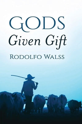 God's Given Gift Paperback Ewings Publishing LLC
