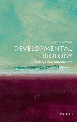 Developmental Biology: A Very Short Introduction Paperback Oxford University Press, USA