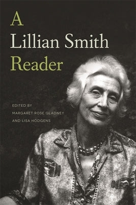 A Lillian Smith Reader Paperback University of Georgia Press