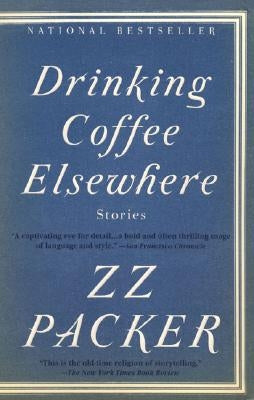 Paperback of "Drinking Coffee Elsewhere" by Riverhead Books showing the cover with title and author text.