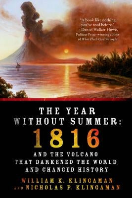 Paperback of The Year Without Summer by St. Martin's Griffin, showing the book cover with historical illustrations of 1816 volcanic eruptions.