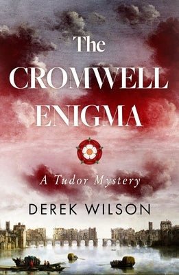 The Cromwell Enigma: A Tudor Mystery Paperback Marylebone House