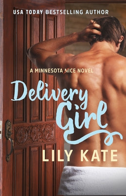Delivery Girl Paperback Everafter Romance
