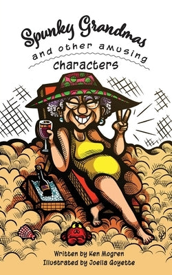 Spunky Grandmas and Other Amusing Characters Paperback Msi Press