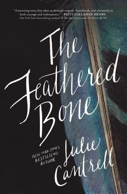 The Feathered Bone Paperback Thomas Nelson
