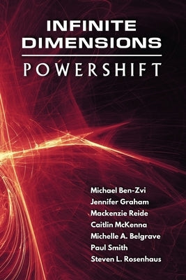 Infinite Dimensions: Powershift Paperback Jennjett Media