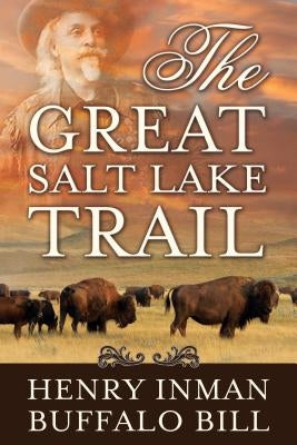 The Great Salt Lake Trail Paperback Sweetwater Books