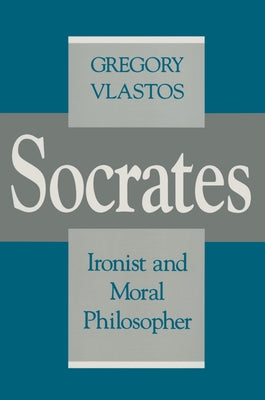 Socrates, Ironist and Moral Philosopher: Civilian Control of Nuclear Weapons in the United States Paperback Cornell University Press