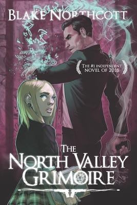 The North Valley Grimoire Paperback Independently Published