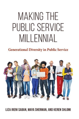 Paperback book titled "Making the Public Service Millennial" showing the cover with generational diversity in public service, published by SUNY Press.