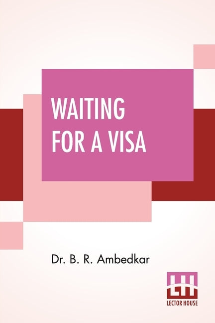 Waiting For A Visa Paperback Lector House