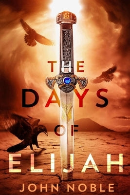 The Days of Elijah Paperback Lulu.com