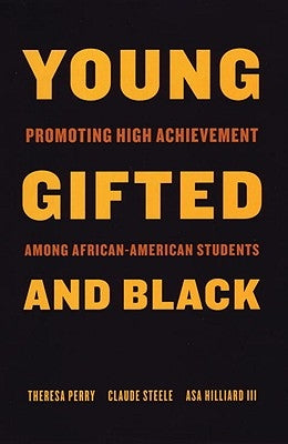 Young, Gifted, and Black: Promoting High Achievement Among African-American Students Paperback Beacon Press