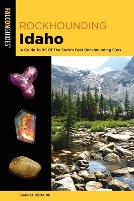 Paperback book titled "Rockhounding Idaho" by Falcon Press Publishing, featuring a colorful cover with rocks and Idaho landscape.