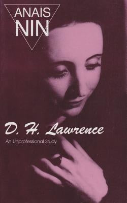 D. H. Lawrence: An Unprofessional Study Paperback Ohio University Press