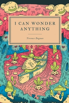 I Can Wonder Anything Paperback Finishing Line Press
