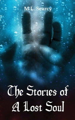 The Stories of A Lost Soul Paperback Libresco Feeds Private Limited