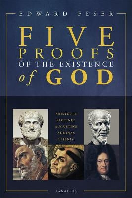 Paperback copy of Five Proofs of the Existence of God by Ignatius Press, featuring the book cover with religious imagery.
