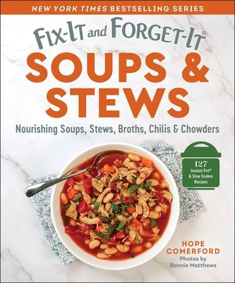 Paperback cookbook featuring nourishing soup, stew, broth, chili, and chowder recipes from Good Books, with colorful dish photos.