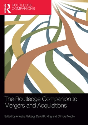 The Routledge Companion to Mergers and Acquisitions Paperback Routledge