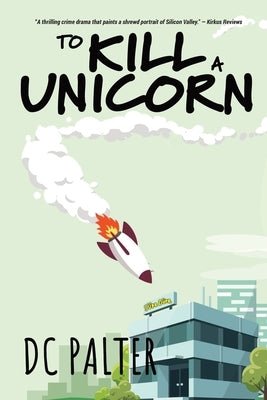 To Kill A Unicorn Paperback Pandamoon Publishing
